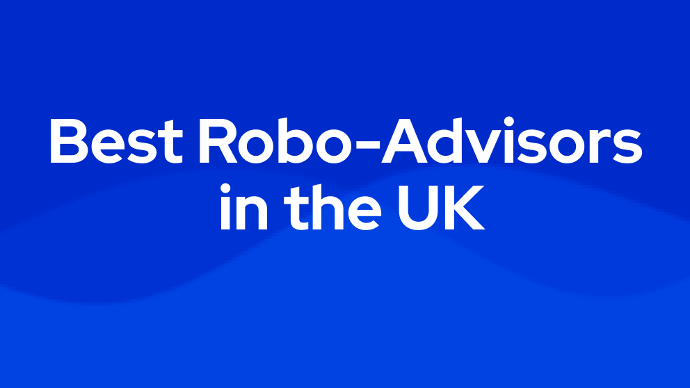 Best Robo Advisors In The Uk In 2023 Robo Advisor Finder